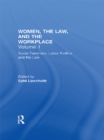Social Feminism, Labor Politics, and the Law : Women, the Law, and the Workplace - eBook