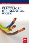 The Dictionary of Electrical Installation Work - eBook