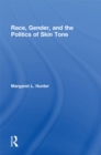 Race, Gender, and the Politics of Skin Tone - eBook