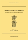 Symbols in Art and Religion : The Indian and the Comparative Perspectives - eBook