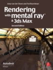 Rendering with mental ray and 3ds Max - eBook