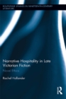 Narrative Hospitality in Late Victorian Fiction : Novel Ethics - eBook