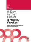 A Day in the Life of a Happy Worker - eBook