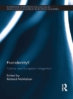 Post-identity? : Culture and European Integration - eBook