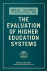The World Yearbook of Education 1996 : The Evaluation of Higher Education Systems - eBook