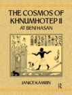 The Cosmos of Khnumhotep II at Beni Hasan - eBook