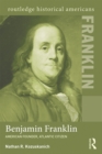Benjamin Franklin : American Founder, Atlantic Citizen - eBook