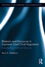 Rhetoric and Discourse in Supreme Court Oral Arguments : Sensemaking in Judicial Decisions - eBook
