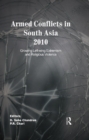Armed Conflicts in South Asia 2010 : Growing Left-wing Extremism and Religious Violence - eBook