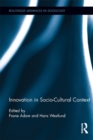 Innovation in Socio-Cultural Context - eBook