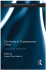 Christianity in Contemporary China : Socio-cultural Perspectives - eBook