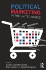 Political Marketing in the United States - eBook