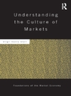 Understanding the Culture of Markets - eBook