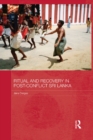 Ritual and Recovery in Post-Conflict Sri Lanka - eBook