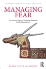 Managing Fear : The Law and Ethics of Preventive Detention and Risk Assessment - eBook