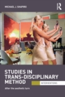 Studies in Trans-Disciplinary Method : After the Aesthetic Turn - eBook