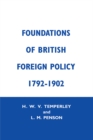 Foundation of British Foreign Policy : 1792-1902 - eBook