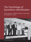 The Psychology of Eyewitness Identification - eBook