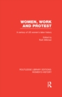 Women, Work, and Protest : A Century of U.S. Women's Labor History - eBook
