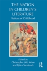 The Nation in Children's Literature : Nations of Childhood - eBook