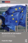 Bureaucrats as Law-makers : Committee decision-making in the EU Council of Ministers - eBook