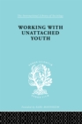 Working with Unattached Youth - eBook