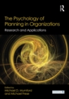 The Psychology of Planning in Organizations : Research and Applications - eBook