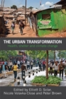 The Urban Transformation : Health, Shelter and Climate Change - eBook