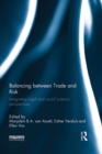 Balancing Between Trade and Risk : Integrating Legal and Social Science Perspectives - eBook