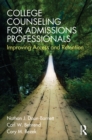 College Counseling for Admissions Professionals : Improving Access and Retention - eBook
