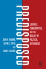 Predisposed : Liberals, Conservatives, and the Biology of Political Differences - eBook