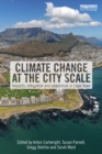 Climate Change at the City Scale : Impacts, Mitigation and Adaptation in Cape Town - eBook