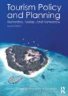 Tourism Policy and Planning : Yesterday, Today, and Tomorrow - eBook