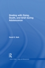 Dealing with Dying, Death, and Grief during Adolescence - eBook