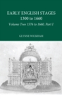 Part I - Early English Stages 1576-1600 - eBook