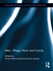Men, Wage Work and Family - eBook