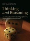 Thinking and Reasoning : An Introduction to the Psychology of Reason, Judgment and Decision Making - eBook