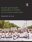 Social and Gender Inequality in Oman : The Power of Religious and Political Tradition - eBook