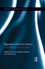 Migration in the 21st Century : Political Economy and Ethnography - eBook