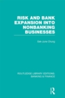 Risk and Bank Expansion into Nonbanking Businesses (RLE: Banking & Finance) - eBook