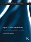 Japan's Local Newspapers : Chihoshi and Revitalization Journalism - eBook
