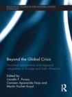 Beyond the Global Crisis : Structural Adjustments and Regional Integration in Europe and Latin America - eBook
