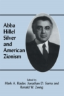 Abba Hillel Silver and American Zionism - eBook
