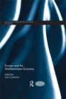 Europe and the Mediterranean Economy - eBook