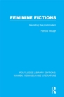 Feminine Fictions : Revisiting the Postmodern - eBook