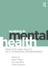 Working in Mental Health : Practice and Policy in a Changing Environment - eBook
