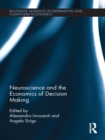 Neuroscience and the Economics of Decision Making - eBook
