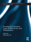 Varieties of Capitalism, Types of Democracy and Globalization - eBook