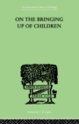 On The Bringing Up Of Children - eBook