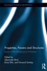Properties, Powers and Structures : Issues in the Metaphysics of Realism - eBook